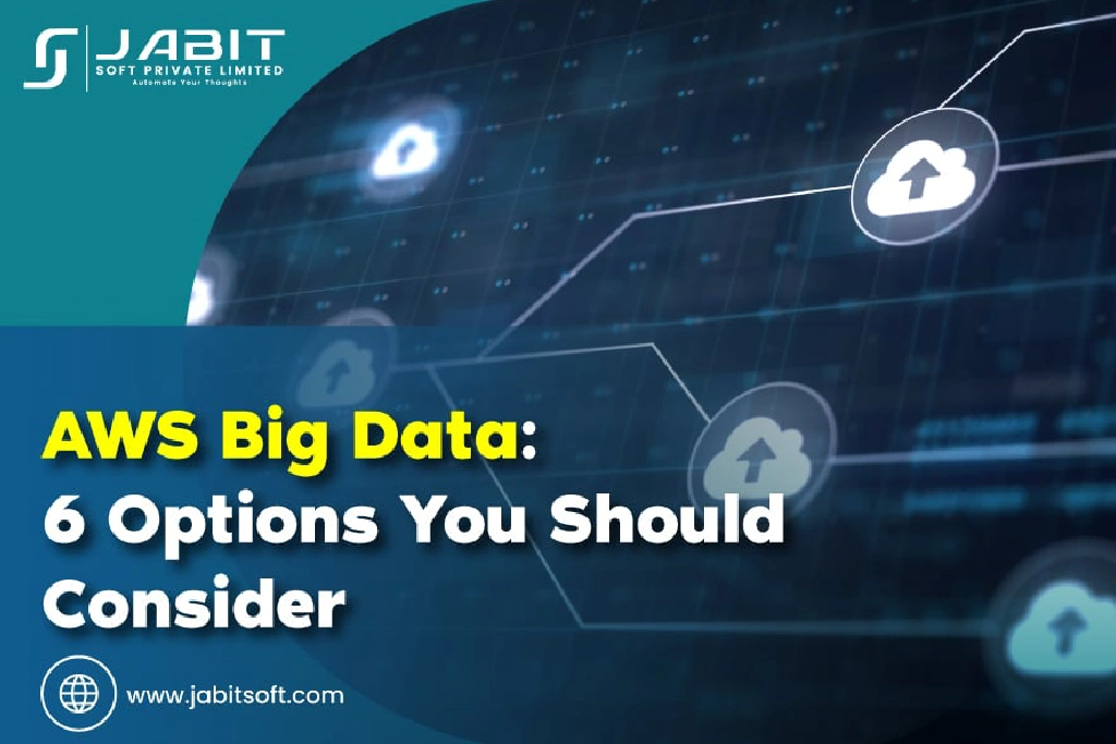 AWS-Big-Data-6-Options-You-Should-Consider
