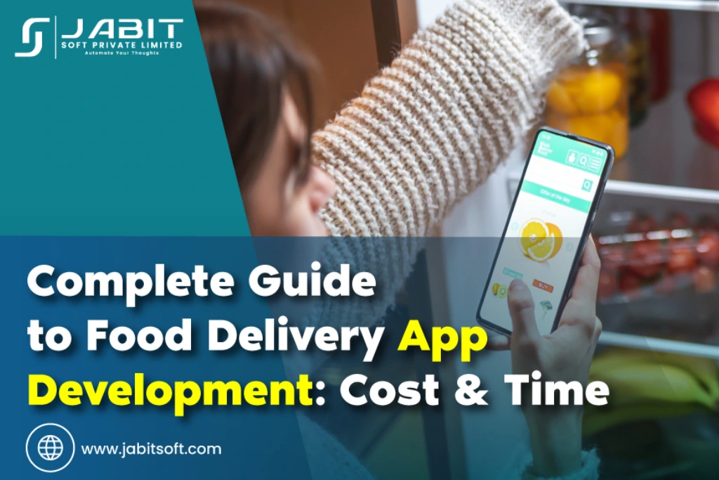 Complete-Guide-to-Food-Delivery-App-Development-Cost-Time