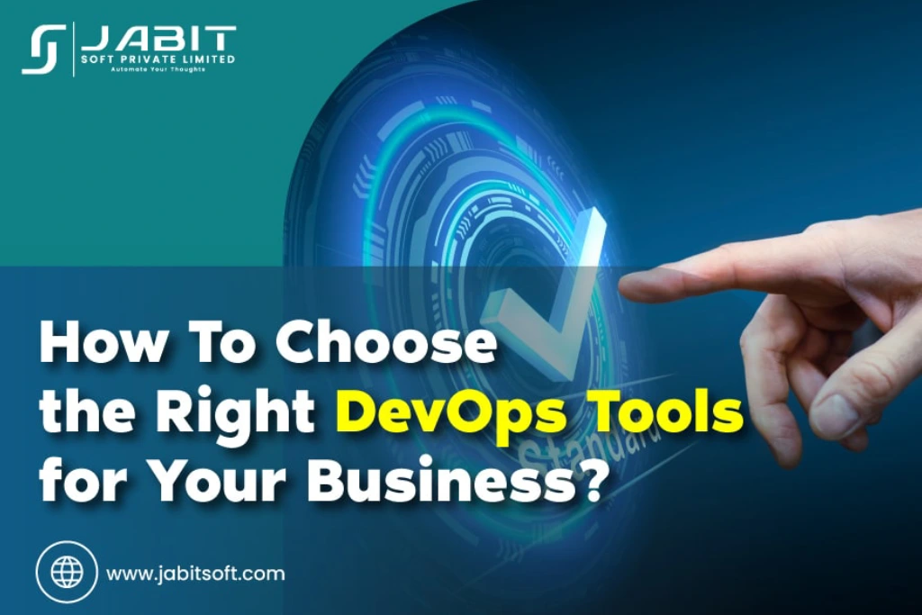 How-To-Choose-the-Right-DevOps-Tools-for-Your-Business