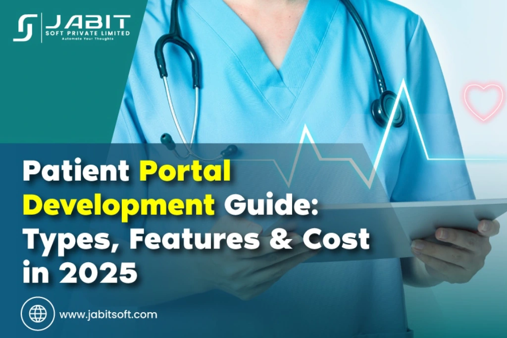 Patient-Portal-Development-Guide-Types-Features-Cost-in-2025