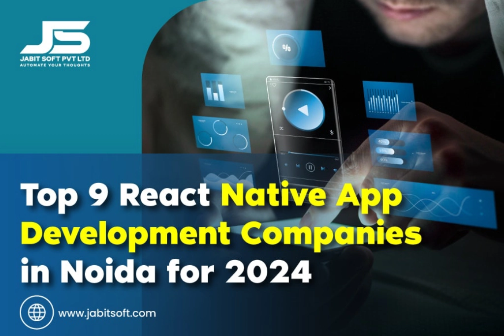 Top-9-React-Native-App-Development-Companies-in-Noida-for-2024
