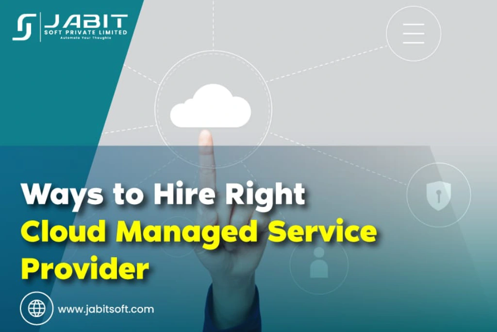 Ways-to-Hire-Right-Cloud-Managed-Service-Provider