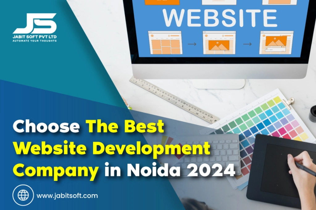 Choose-The-Best-Website-Development-Company-in-Noida-2024