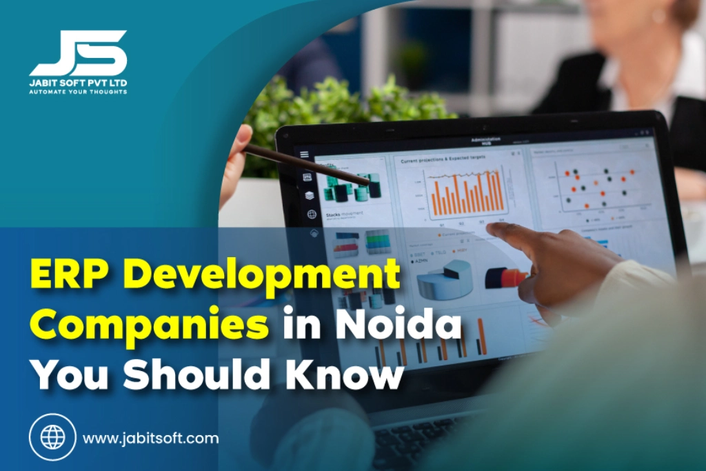 ERP Development Companies in Noida You Should Know