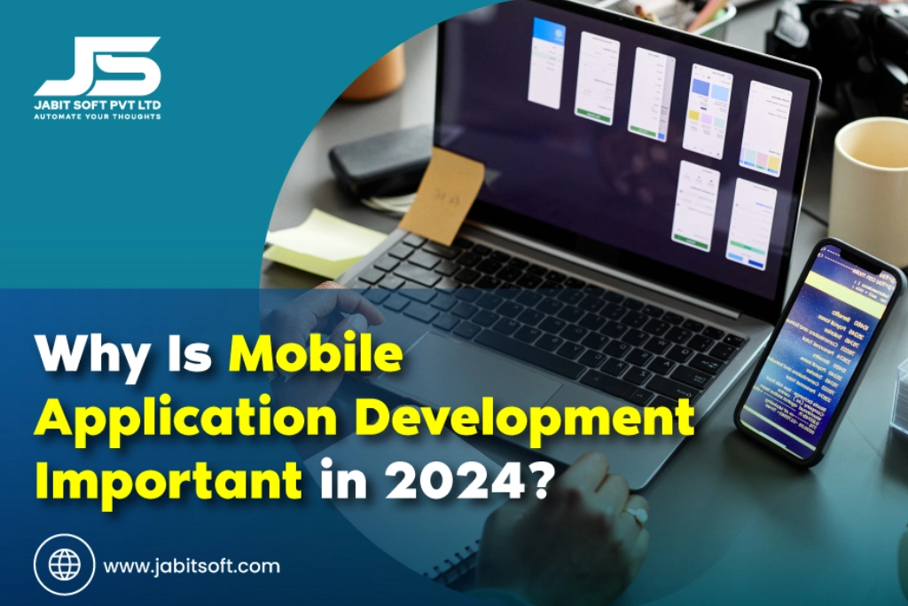 Why-Is-Mobile-Application-Development-Important-in-2024